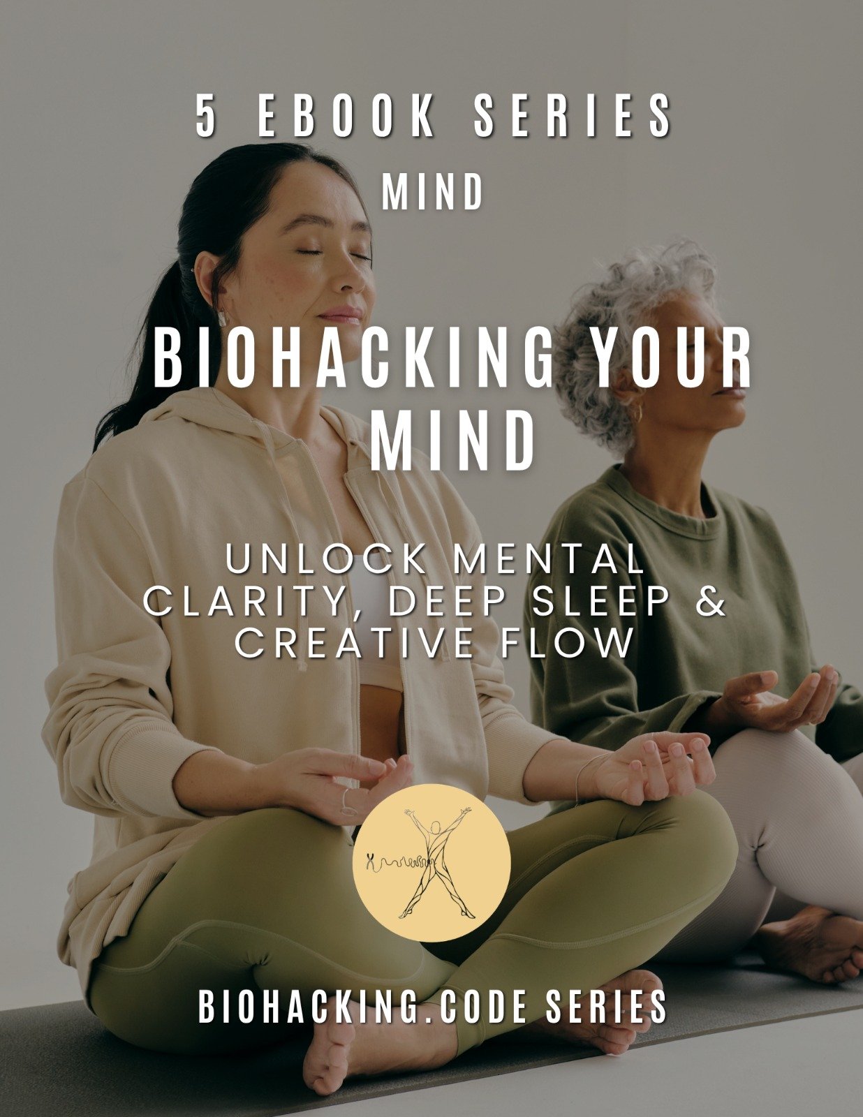 Biohacking the Mind cover